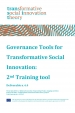 Deliverable n. 6.4 Goverance tools for transformative social innovation : 2nd training tool